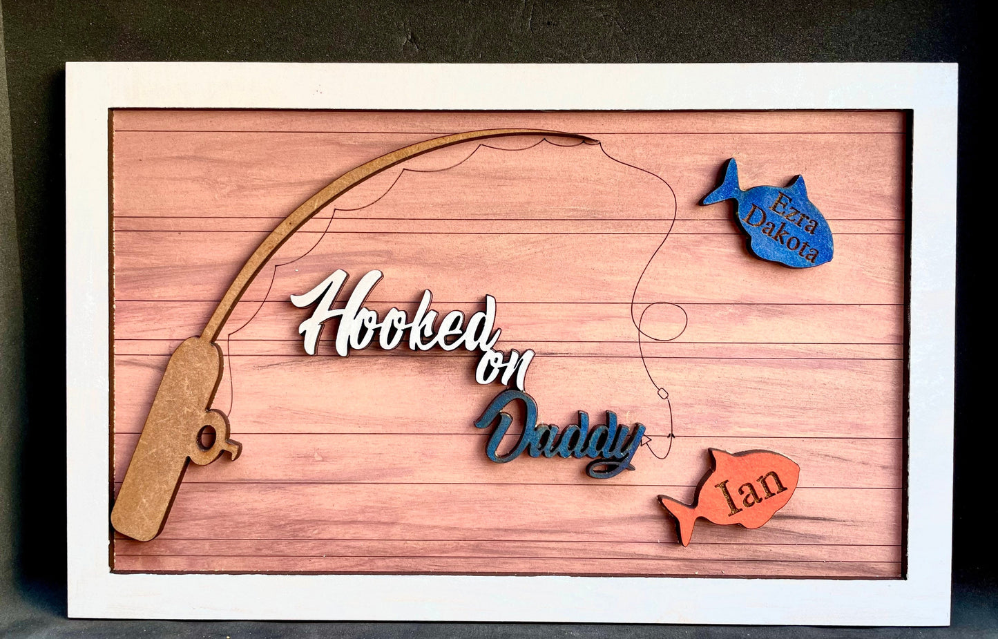 Hooked on dad sign, Fathers Day gift, gift for dad, fishing sign, sign for dad, Father’s Day, gift for him