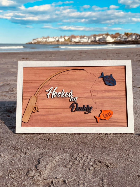 Hooked on dad sign, Fathers Day gift, gift for dad, fishing sign, sign for dad, Father’s Day, gift for him